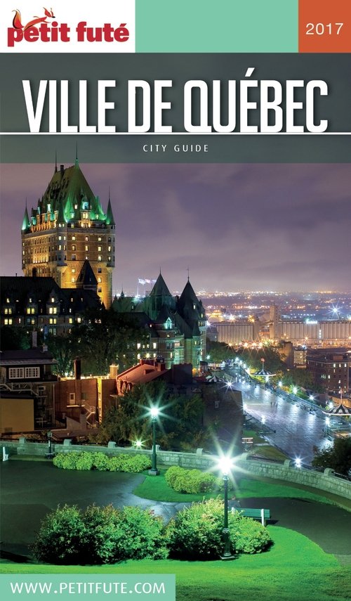 ebook cover of QUÉBEC VILLE 2017 Petit Futé, by Collectif petit futé