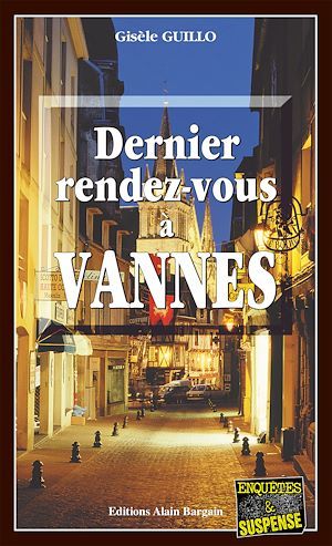 Couverture ebook de Dernier Rendez-vous à Vannes, de Gisèle Guillo