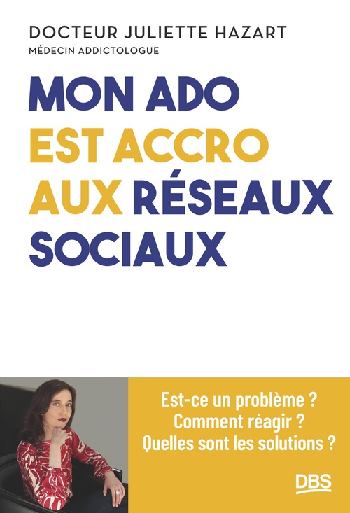 ebook cover of Mon ado est accro aux réseaux sociaux, by Juliette Hazart