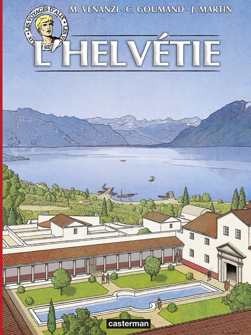ebook cover of Les voyages d'Alix - L'Helvétie, by Goumand, Martin, Venanzi