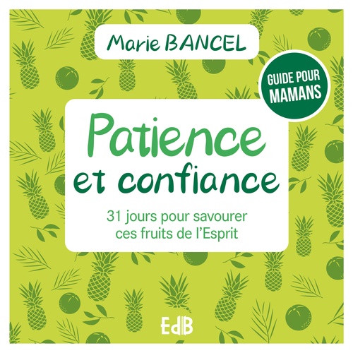 Couverture ebook de Patience et confiance, de Marie Bancel