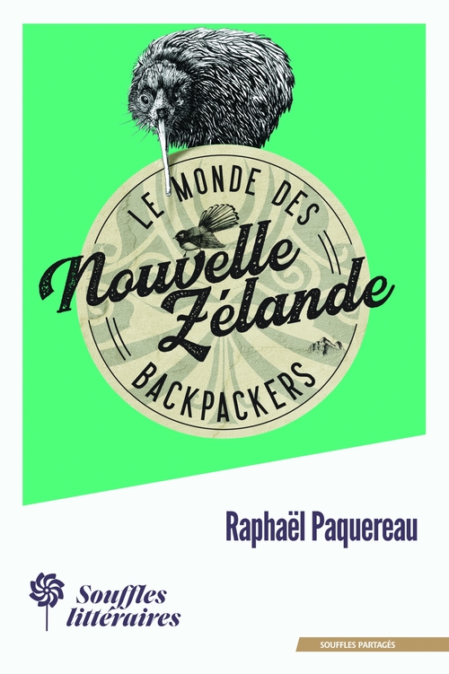 ebook cover of Le Monde des Backpackers - Nouvelle-Zélande, by Raphaël Paquereau