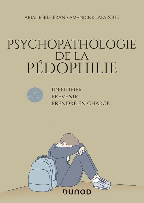 Couverture ebook de Psychopathologie de la pédophilie - 2e éd., de Ariane Bilheran, Amandine Lafargue