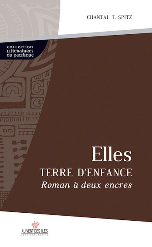 ebook cover of Elles, terre d'enfance, by Chantal T. Spitz