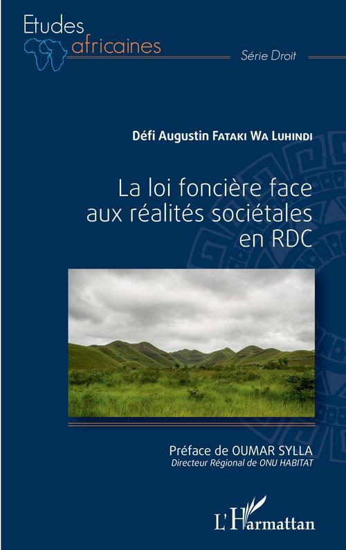 Couverture ebook de La loi foncière face aux réalités sociétales en RDC, de Augustin Fataki Wa Luhindi Defi