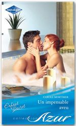 ebook cover of Un impensable aveu, by Carole Mortimer