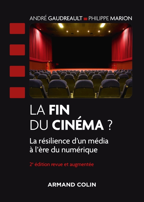Couverture ebook de La fin du cinéma ? - 2e éd., de André Gaudreault, Philippe Marion