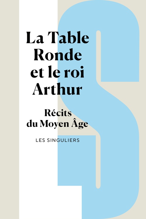 ebook cover of La Table ronde et le roi Arthur - Récits du Moyen Age, by Collectif