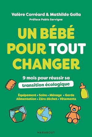 Couverture ebook de Un bébé pour tout changer, de Valère Corréard, Mathilde Golla