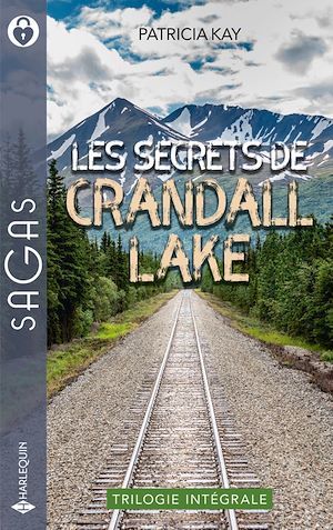 Couverture ebook de Les secrets de Crandall Lake, de Patricia Kay