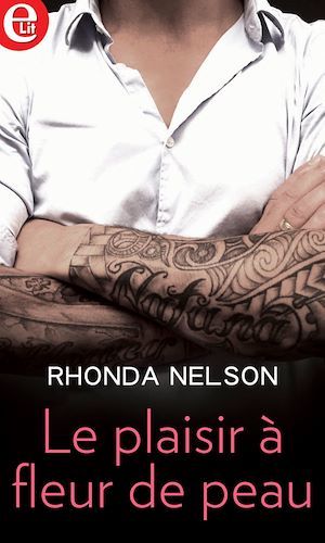ebook cover of Le plaisir à fleur de peau, by Rhonda Nelson