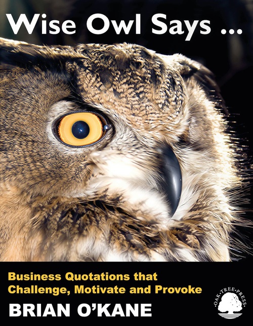 Couverture ebook de Wise Owl Says ...: Business Quotations that Challenge, Motivate and Provoke, de Carol Tallon
