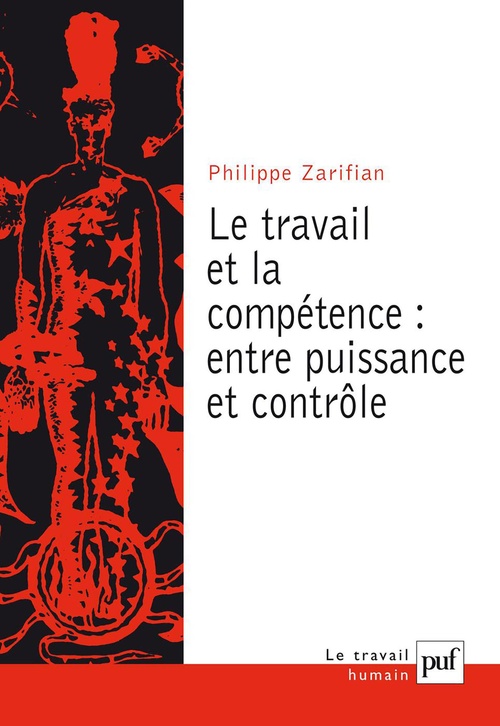 ebook cover of Le travail et la compétence : entre puissance et contrôle, by Philippe Zarifian