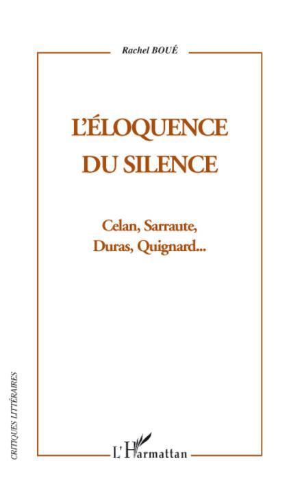 Couverture ebook de L'Eloquence du silence, de Rachel Boué