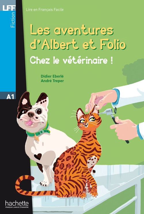 ebook cover of Albert et Folio A1 - Chez le Vétérinaire (ebook), by André Treper, Didier Eberlé