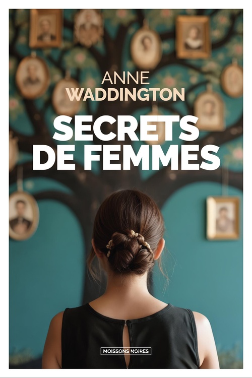 Couverture ebook de Secrets de femmes, de Anne Waddington
