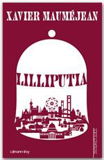 Couverture ebook de Lilliputia, de Xavier Mauméjean
