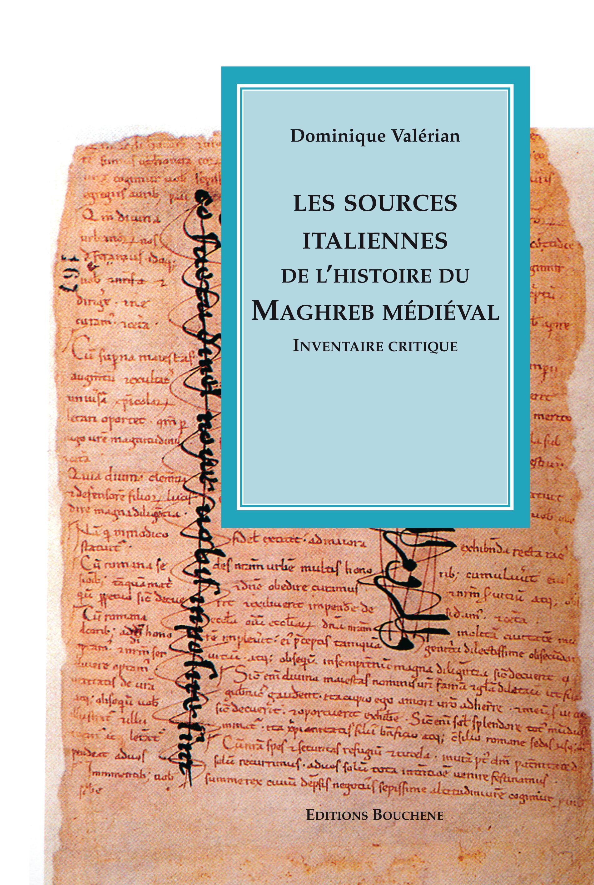 ebook cover of Les sources italiennes de l'histoire du Maghreb médiéval, by Dominique Valerien