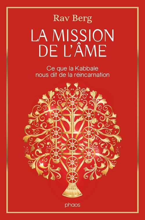 ebook cover of La mission de lâme. Ce que la Kabbale nous dit de la réincarnation, by Rav Berg