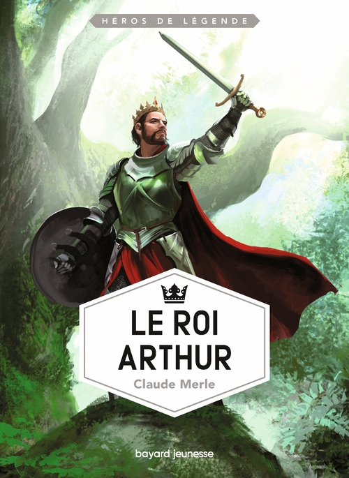 ebook cover of Le roi Arthur, by Claude Merle