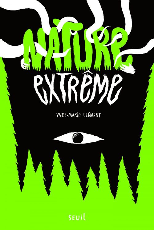 ebook cover of Nature Extrême, by Yves-Marie Clément