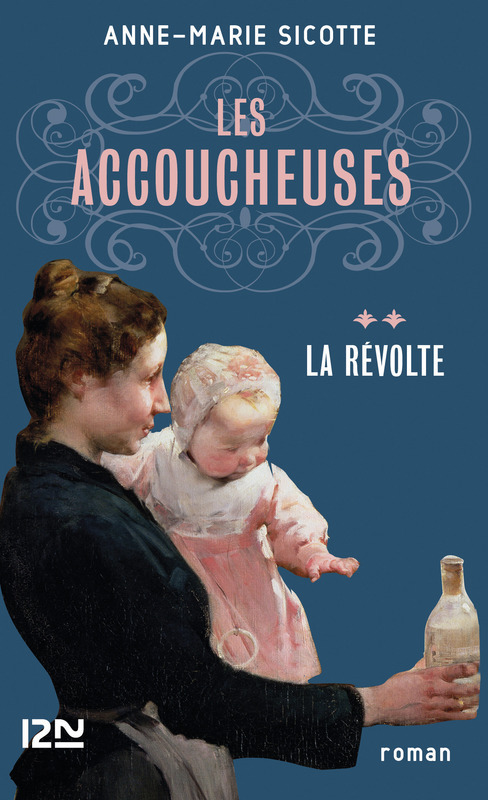 Couverture ebook de Les Accoucheuses tome 2 La révolte, de Anne-Marie Sicotte