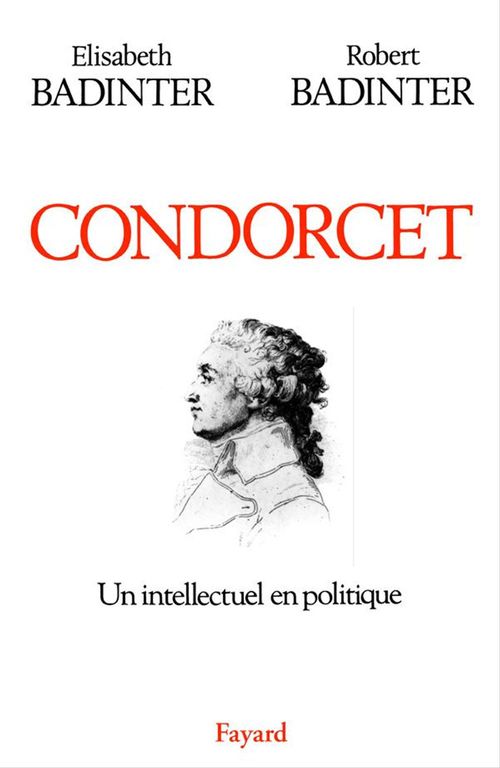 Couverture ebook de Condorcet, de Elisabeth Badinter, Robert Badinter