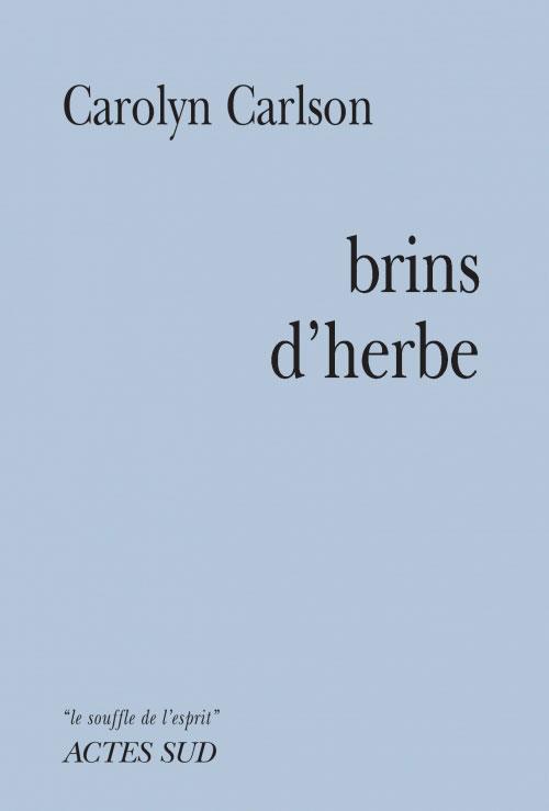 ebook cover of Brins d'herbe, by Carolyn Carlson
