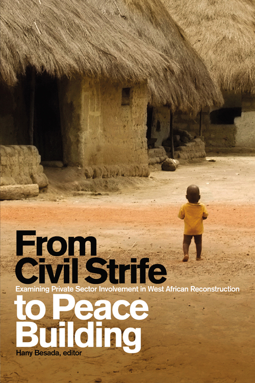 ebook cover of From Civil Strife to Peace Building, by Hany Besada