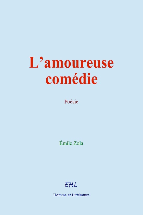 ebook cover of L´amoureuse comédie, by Emile Zola
