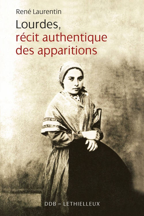 Couverture ebook de Lourdes Recits Authentiques des Apparitions, de René Laurentin