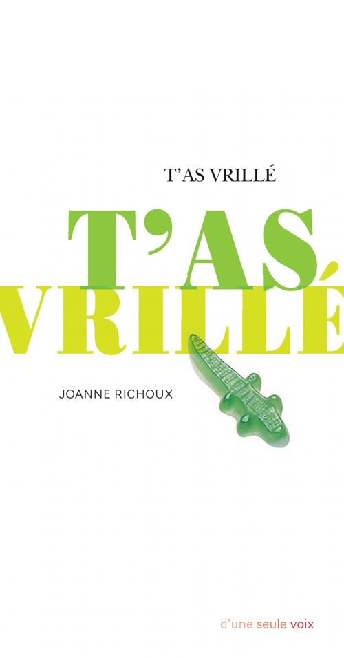 ebook cover of T'as vrillé, by Joanne Richoux