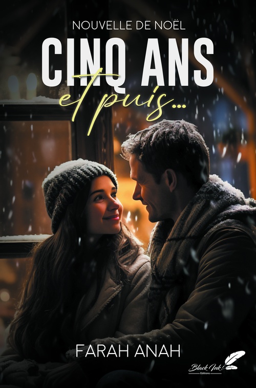 ebook cover of Cinq ans et puis... (nouvelle de Noël), by Farah Anah