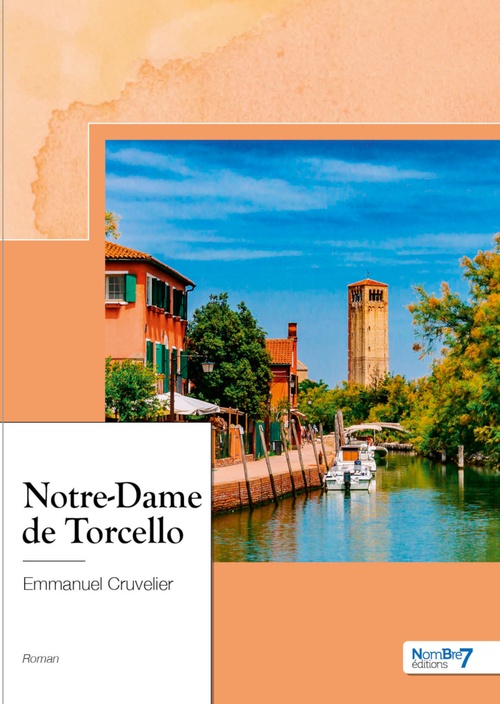 Couverture ebook de Notre-Dame de Torcello, de Emmanuel Cruvelier