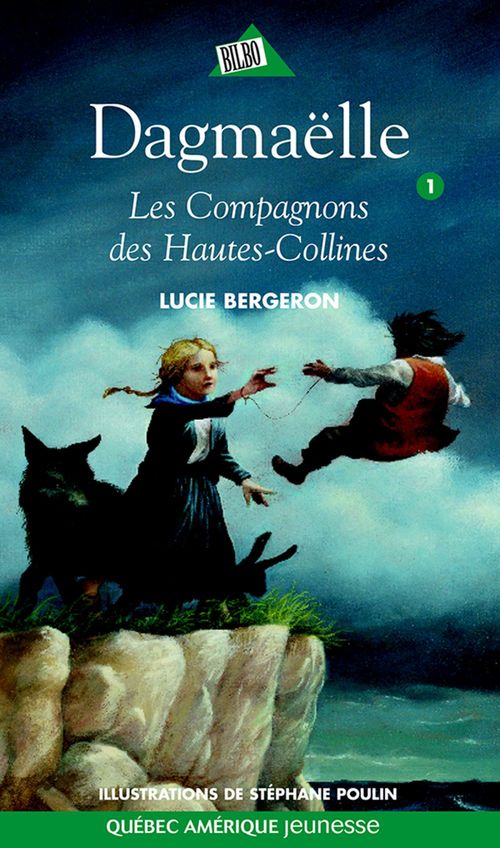 Couverture ebook de Dagmaëlle 01 - Les Compagnons des Hautes-Collines, de Lucie Bergeron