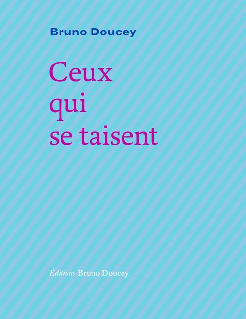 Couverture ebook de Ceux qui se taisent, de Bruno Doucey