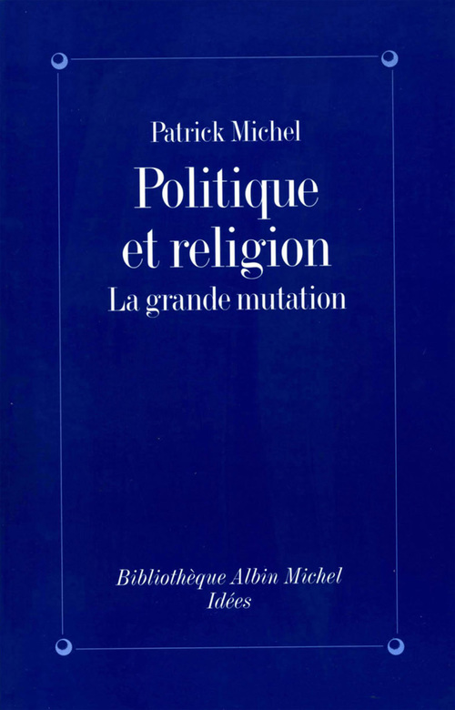 ebook cover of Politique et Religion, by Patrick Michel