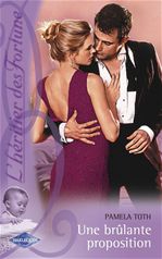 ebook cover of Une brûlante proposition (Saga L'héritier des Fortune 11), by Pamela Toth