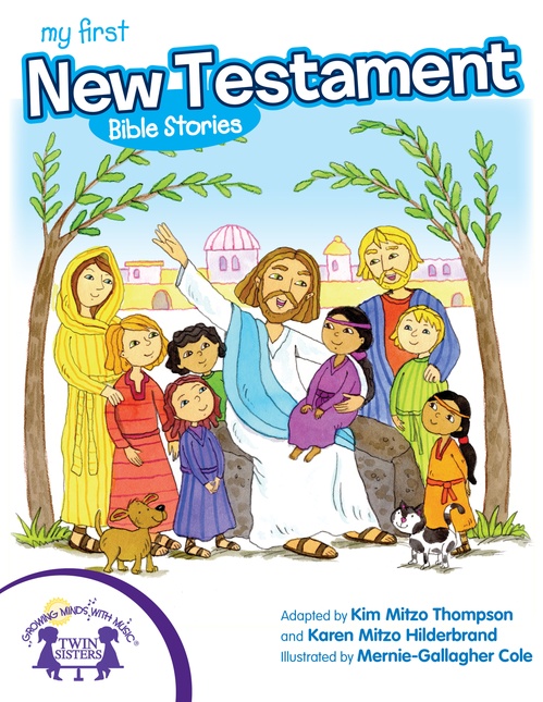 ebook cover of My First New Testament Bible Stories, by Kim Mitzo Thompson, Karen Mitzo Hilderbrand