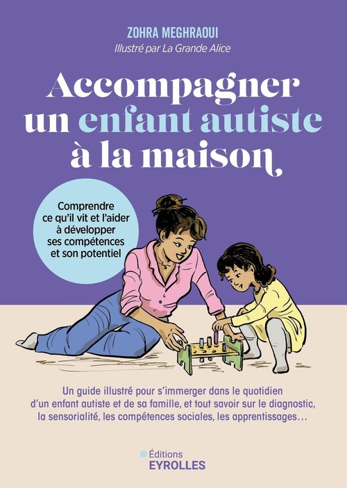 Couverture ebook de Accompagner un enfant autiste à la maison, de Meghraoui Meghraoui