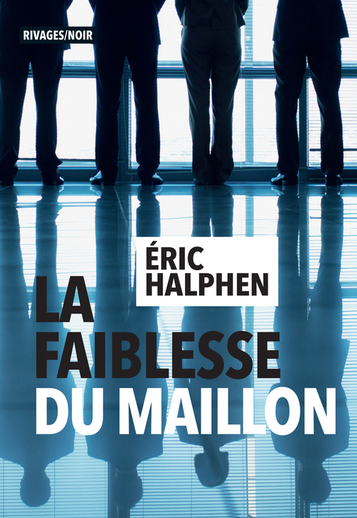 ebook cover of La Faiblesse du maillon, by Eric Halphen