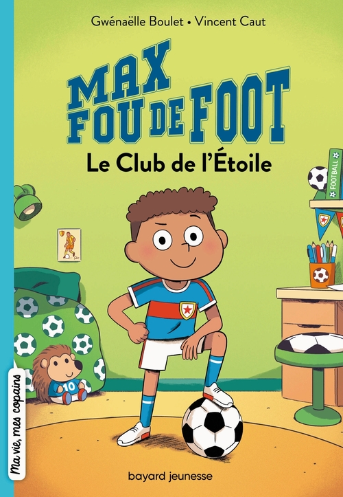 Couverture ebook de Max fou de foot, Tome 01, de Gwénaëlle Boulet