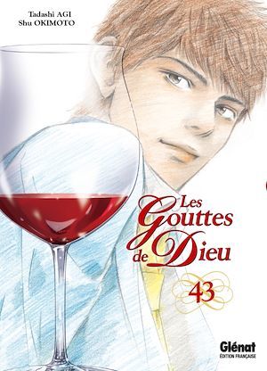 Couverture ebook de Les Gouttes de Dieu - Tome 43, de Tadashi Agi, Shu Okimoto