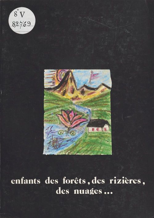 Couverture ebook de Enfants des forêts, des rizières, de nuages..., de Nadine Beautheac-Bouchart