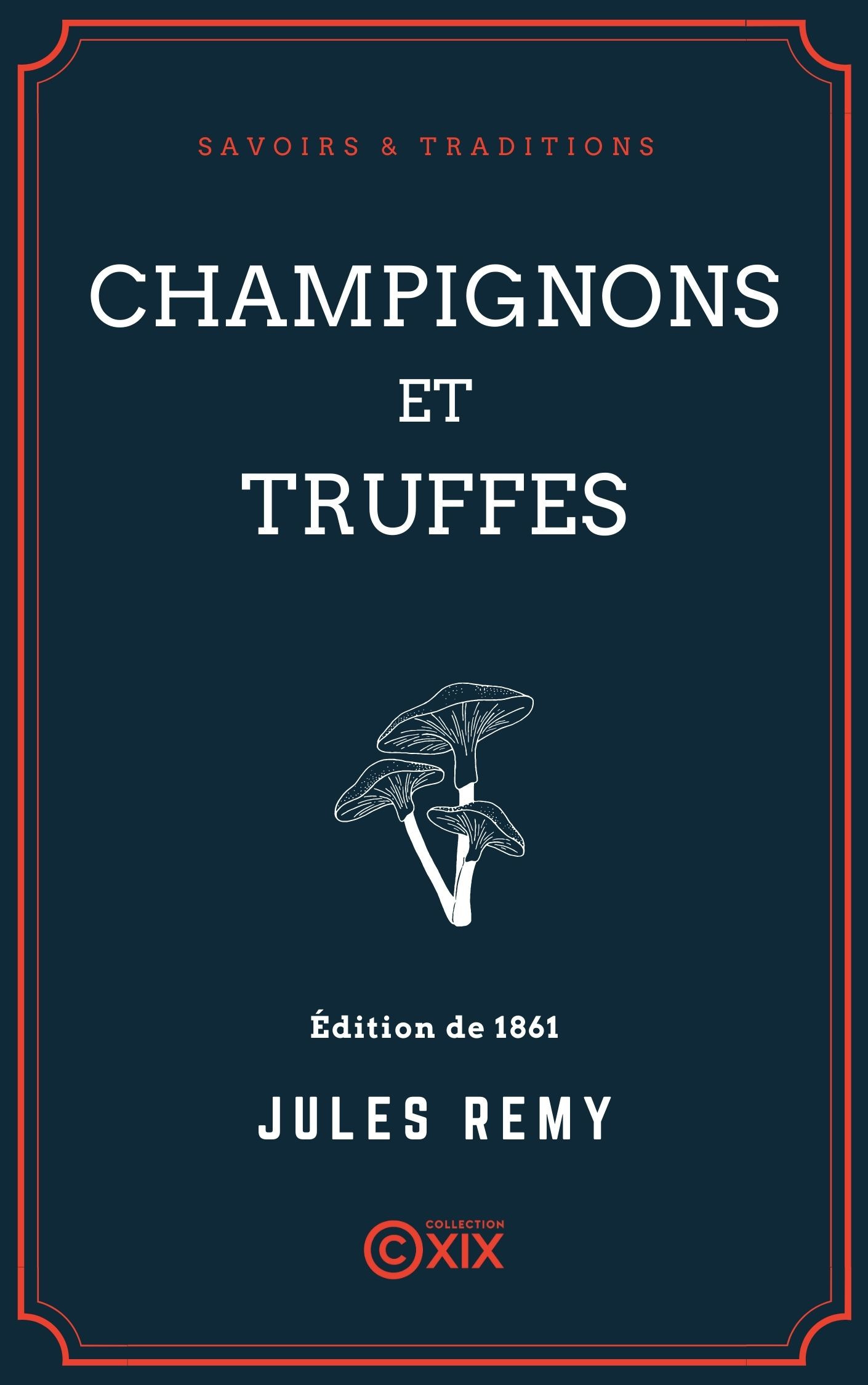 ebook cover of Champignons et Truffes, by Jules Remy