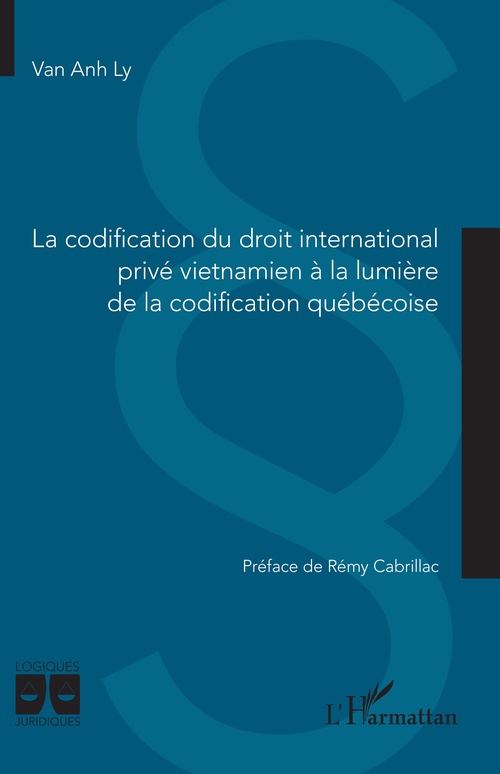 ebook cover of La codification du droit international privé vietnamien à la lumière de la codification québécoise, by Van Anh Ly