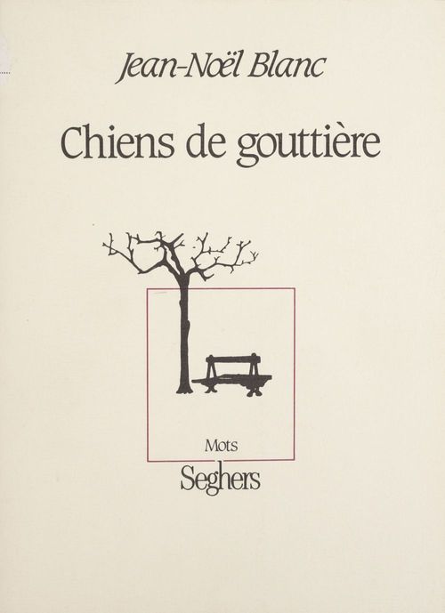 ebook cover of Chiens de gouttière, by Jean-Noël Blanc