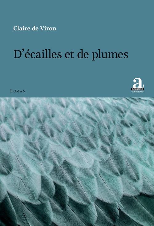Couverture ebook de D´écailles et de plumes, de Claire De Viron