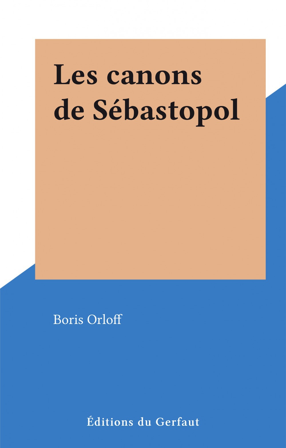 ebook cover of Les canons de Sébastopol, by Boris Orloff