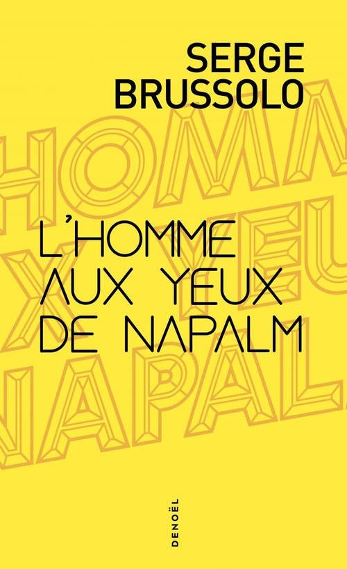 Couverture ebook de L'homme aux yeux de napalm, de Serge Brussolo